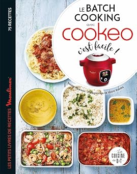 Le batch cooking au cookeo, c'est facile !